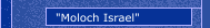 "Moloch Israel"