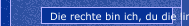 Die rechte bin ich, du die linke Hand