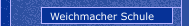 Weichmacher Schule