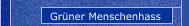 Grüner Menschenhass